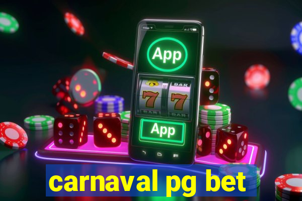 carnaval pg bet